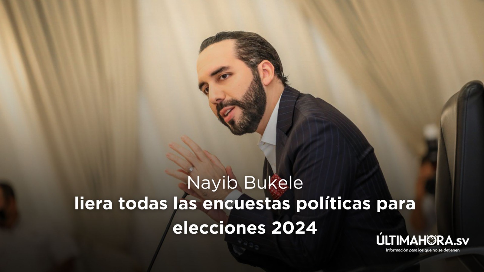 Nayib Bukele Lidera Todas Las Encuestas Políticas Para Elecciones 2024